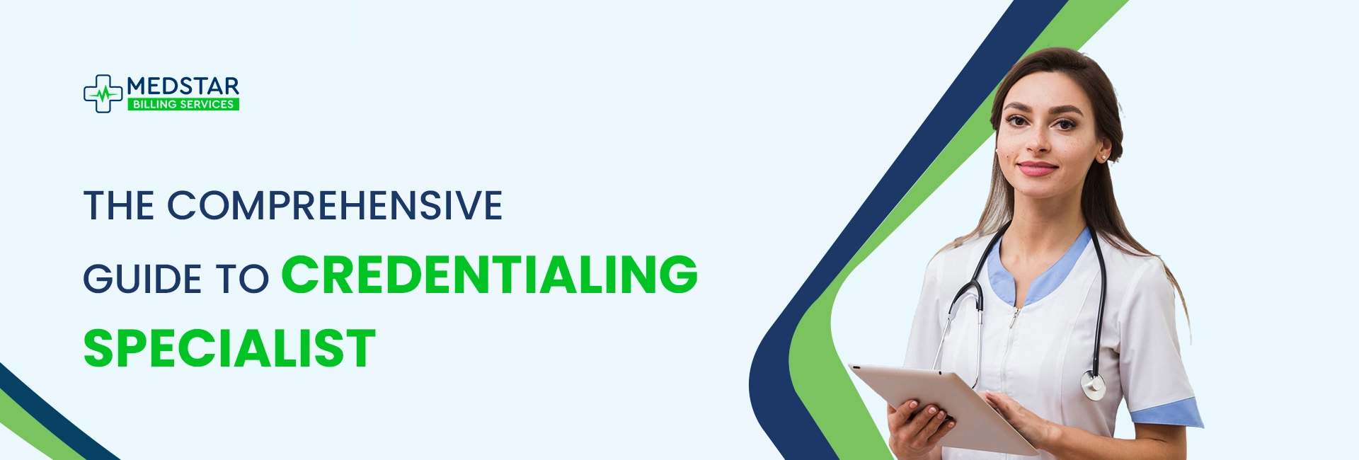 The Comprehensive Guide to Credentialing Specialist