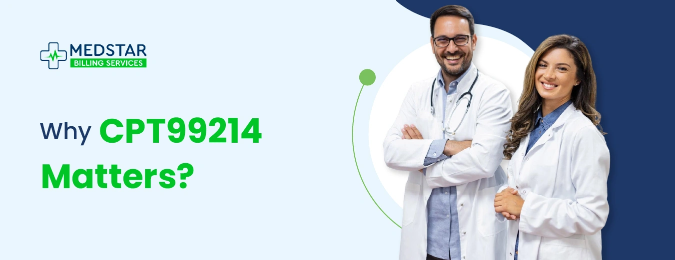 Why CPT99214 Matters?