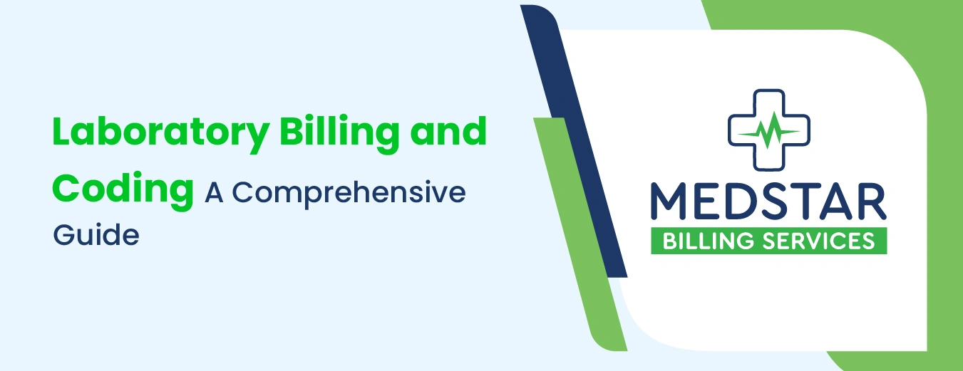 Laboratory Billing and Coding : A Comprehensive Guide