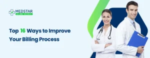 Top 16 Ways to Improve Your Billing Process