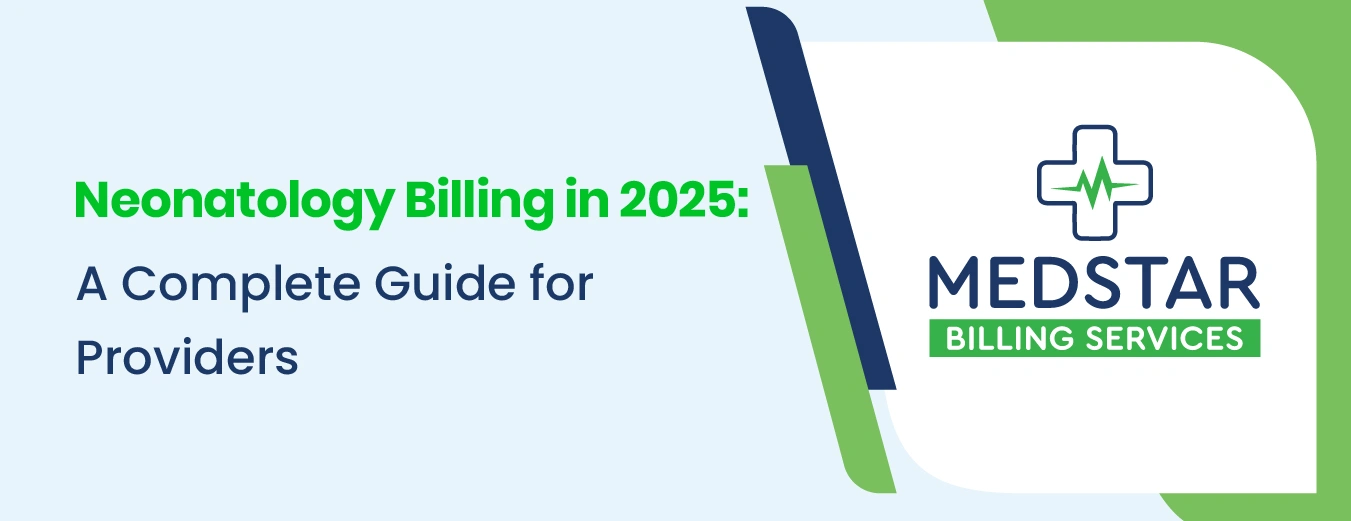 Neonatology Billing in 2025 A Complete Guide for Providers