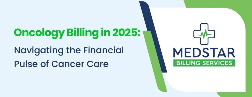 Oncology-Billing-in-2025-Navigating-the-Financial-Pulse-of-Cancer-Care.